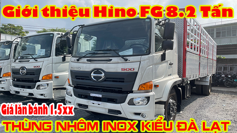 Xe Tải HINO FG 8.2 Tấn - Thùng Nhôm Inox Kiểu Đà Lạt | Xe Tải 8T2 Hino FG Thùng Dài 8.6 Mét